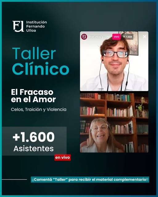 TALLER CLÍNICO – El fracaso en el amor: Celos, traición y violencia. La Clínica con Pareja y Familias – Gabriela V. Gonzalez