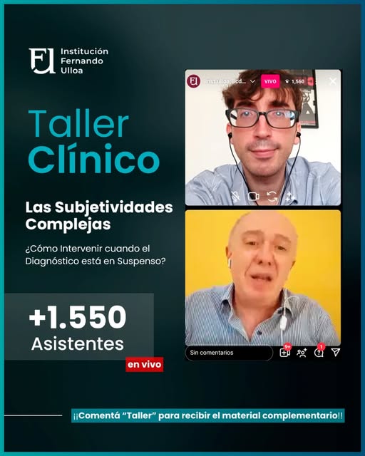 TALLER CLÍNICO – Las subjetividades complejas ¿Cómo intervenir cuando el diagnóstico está en suspenso? – Damián López