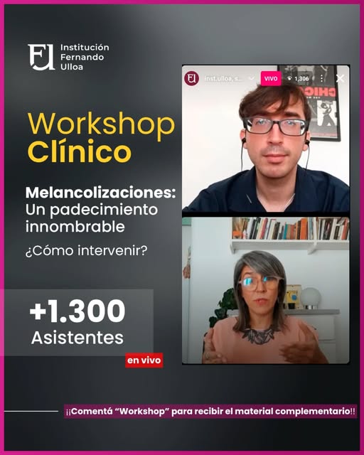 WORKSHOP CLÍNICO – Melancolizaciones: Un padecimiento innombrable ¿Cómo intervenir? – Samanta Maynetto