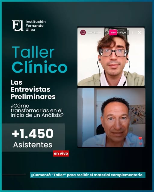 TALLER CLÍNICO – Las Entrevistas Preliminares ¿Cómo transformarlas en el inicio de un Análisis? – Gustavo Szereszewski