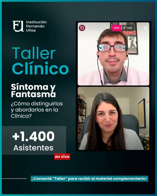 TALLER CLÍNICO – Síntoma y Fantasma ¿Cómo distinguirlos y abordarlos en la Clínica? – Mariela Niceta
