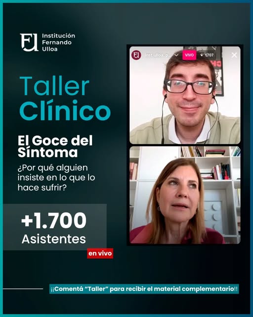TALLER CLÍNICO – El Goce del Síntoma ¿Por qué alguien insiste en lo que lo hace sufrir? – Mariana Davidovich