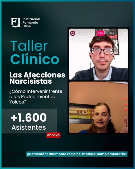 TALLER CLÍNICO – Las Afecciones Narcisistas ¿Cómo intervenir frente a los padecimientos yoicos? – María Eugenia Rodríguez