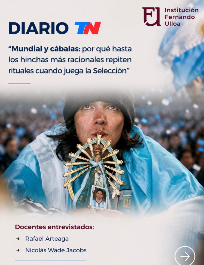 Mundial y cábalas – Lic. Rafael Arteaga y Lic. Nicolás Wade Jacobs – Sección «Deportivo» Diario «TN»